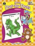 Cover: Start to Finish: More Dot-To-Dots Grd K-1 - TEACHER CREATED RESOURCES