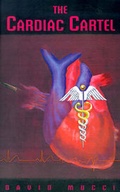 Cover: The Cardiac Cartel - Xlibris Corporation