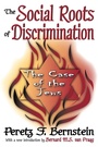 Cover: The Social Roots of Discrimination - Routledge