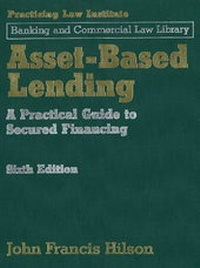 Abbildung von: Asset-Based Lending - Practising Law Institute
