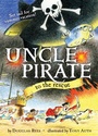 Cover: Uncle Pirate to the Rescue - MARGARET K MCELDERRY BOOKS