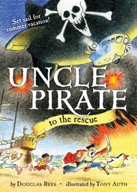 Enlarge image Cover: Uncle Pirate to the Rescue - MARGARET K MCELDERRY BOOKS