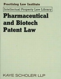 Abbildung von: Pharmaceutical and Biotech Patent Law - Practising Law Institute