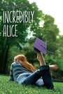 Cover: Incredibly Alice, 23 - Atheneum Books for Young Readers