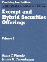 Abbildung von: Exempt and Hybrid Securities Offerings - Practising Law Institute