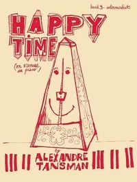 Abbildung von: Happy Time: Piano Book 3, Intermediate - Hal Leonard Publishing Corporation