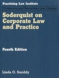 Cover: Soderquist on Corporate Law and Practice - Practising Law Institute