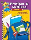 Cover: Prefixes & Suffixes Grade 5 - TEACHER CREATED RESOURCES