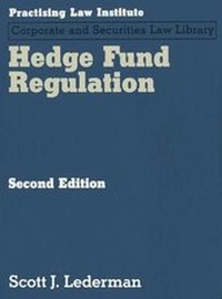 Abbildung von: Hedge Fund Regulation - Practising Law Institute