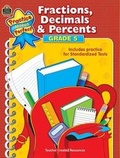 Cover: Fractions, Decimals & Percents, Grade 5 - Teacher Created Materials, Inc