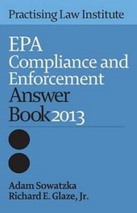 Bild: EPA Compliance and Enforcement Answer Book 2013 - Practising Law Institute