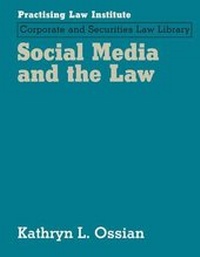 Abbildung von: Social Media and the Law - Practising Law Institute