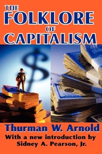 Enlarge image Cover: The Folklore of Capitalism - Routledge