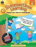 Cover: Summertime Learning, Second Edition (Prep. for Gr. K) - TEACHER CREATED RESOURCES