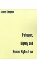Bild: Polygamy, Bigamy and Human Rights Law - Xlibris Corporation