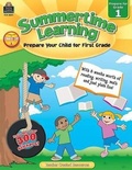 Cover: Summertime Learning, Second Edition (Prep. for Gr. 1) - TEACHER CREATED RESOURCES