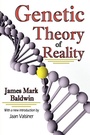 Cover: Genetic Theory of Reality - Routledge