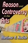 Cover: Reason and Controversy in the Arts - Routledge