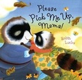 Cover: Please Pick Me Up, Mama! - Beach Lane Books