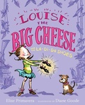 Cover: Louise the Big Cheese and the La-di-da Shoes - Paula Wiseman Books