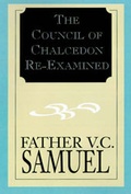Cover: The Council of Chalcedon Re-Examined - Xlibris Corporation