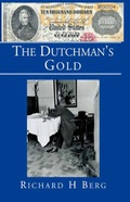 Cover: Dutchman's Gold - Xlibris Corporation
