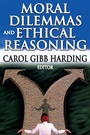 Cover: Moral Dilemmas and Ethical Reasoning - Routledge