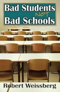 Cover: Bad Students, Not Bad Schools - Routledge