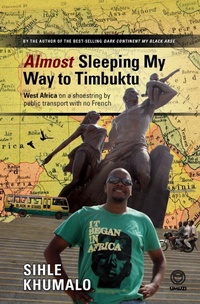 Abbildung von: Almost Sleeping my way to Timbuktu - Umuzi