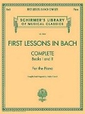 Cover: First Lessons In Bach 1 & 2 Complete - G Schirmer, Incorporated
