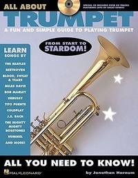 Abbildung von: All about Trumpet: A Fun and Simple Guide to Playing Trumpet [With CD] - Hal Leonard Publishing Corporation