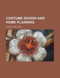 Cover: Costume Design and Home Planning - Rarebooksclub.com
