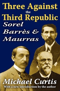 Enlarge image Cover: Three Against the Third Republic - Routledge