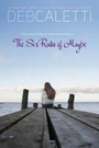 Cover: The Six Rules of Maybe - Simon Pulse;Atheneum Books for Young Readers
