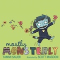 Cover: Mostly Monsterly - Paula Wiseman Books