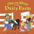 Cover: Out and about at the Dairy Farm - Picture Window Books