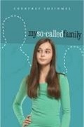 Cover: My So-Called Family - Simon & Schuster Books for Young Readers
