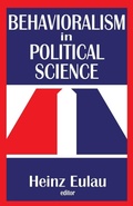 Cover: Behavioralism in Political Science - Routledge