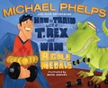 Cover: How to Train with a T Rex and Win 8 Gold Medals - Simon & Schuster Books for Young Readers