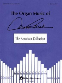 Abbildung von: The Organ Music of Diane Bish: The American Collection - Music Sales