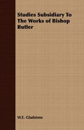 Bild: Studies Subsidiary To The Works of Bishop Butler - Read Books