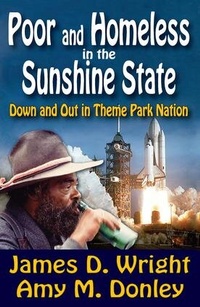 Enlarge image Cover: Poor and Homeless in the Sunshine State - Routledge