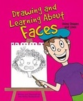 Cover: Drawing and Learning about Faces - Picture Window Books