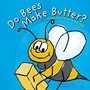 Cover: Do Bees Make Butter? - Picture Window Books