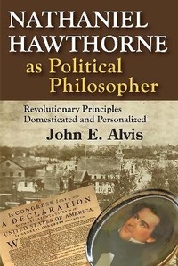 Enlarge image Cover: Nathaniel Hawthorne as Political Philosopher - Routledge