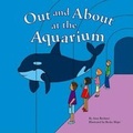 Cover: Out and about at the Aquarium - Picture Window Books