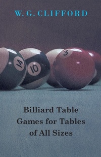 Abbildung von: Billiard Table Games for Tables of All Sizes - Read Books