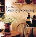 Cover: Jessie Walker's Country Decorating - Sterling