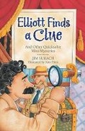 Cover: Elliott Finds a Clue - Sterling Juvenile