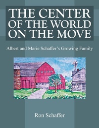 Enlarge image Cover: The Center of the World on the Move - AuthorHouse